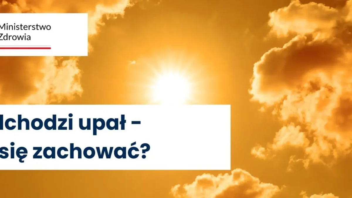 Upał w Polsce – jak się chronić przed wysokimi temperaturami? Poradnik RCB