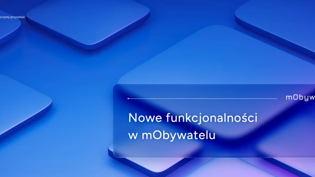 mObywatel z nowymi funkcjami: dyplomy, dokumenty zawodowe i e-poparcie