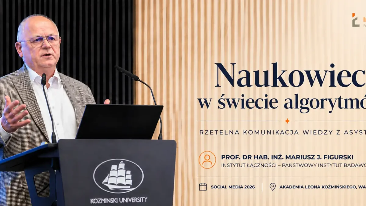 Prof. Figurski na Social Media 2026: naukowcy muszą walczyć z dezinformacją