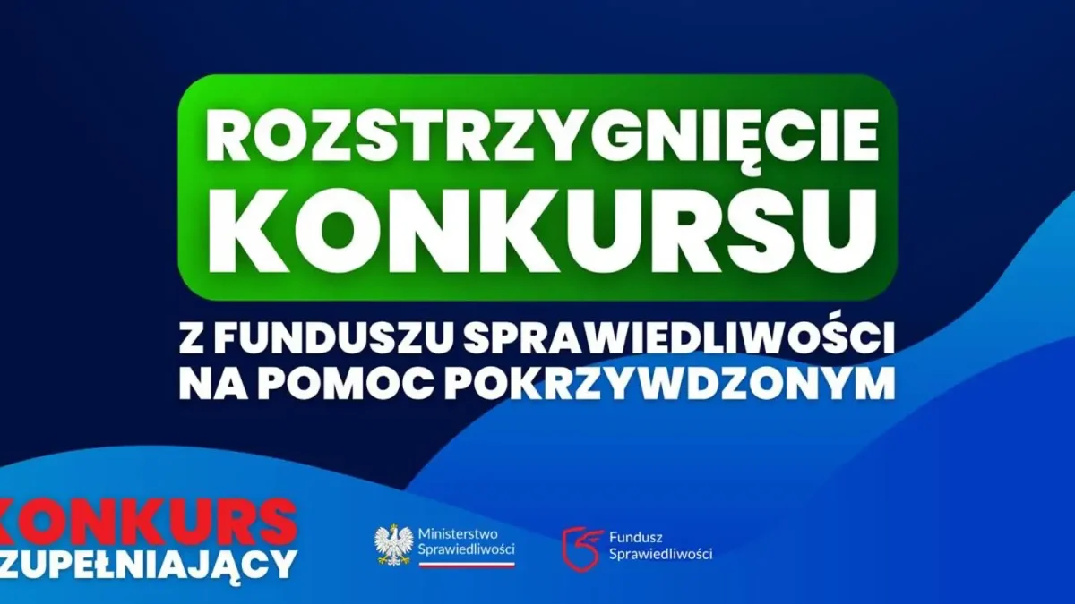Fundusz Sprawiedliwości: wybrano organizacje do pomocy pokrzywdzonym przestępstwem