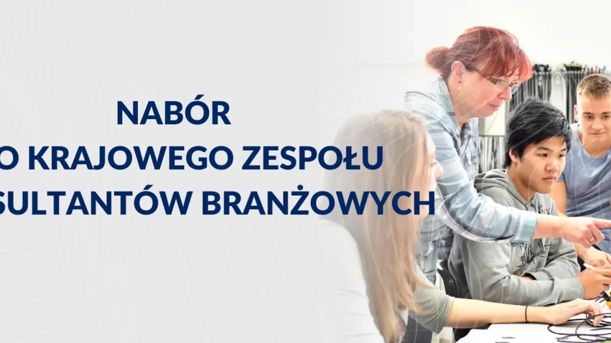 Rusza III nabór do Krajowego Zespołu Konsultantów Branżowych – zgłoszenia do 25 września