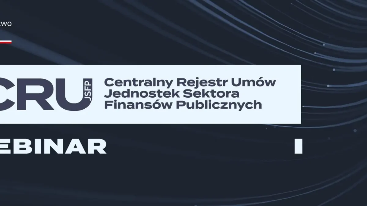 Bezpłatny webinar o Centralnym Rejestrze Umów JSFP – zapisy trwają