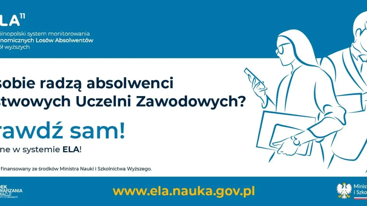 Absolwenci Państwowych Uczelni Zawodowych lepiej radzą sobie na rynku pracy – wyniki 11. edycji ELA