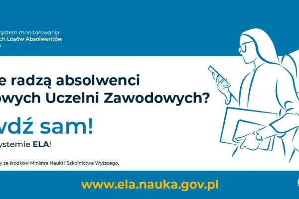 Absolwenci Państwowych Uczelni Zawodowych lepiej radzą sobie na rynku pracy – wyniki 11. edycji ELA