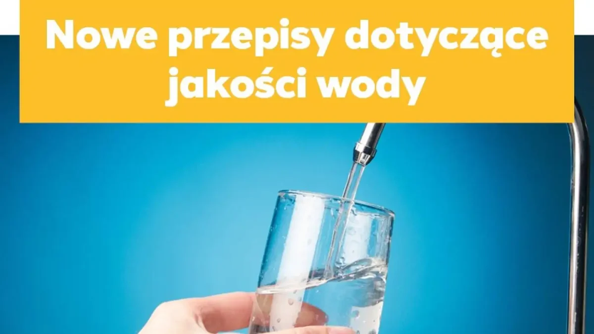 Szkolenia z nowych przepisów o jakości wody – bezpieczna woda od źródła do kranu