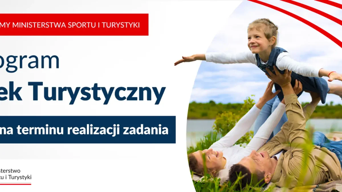 Program „Czek Turystyczny” – nowy termin realizacji od 28 lipca do 21 grudnia 2026