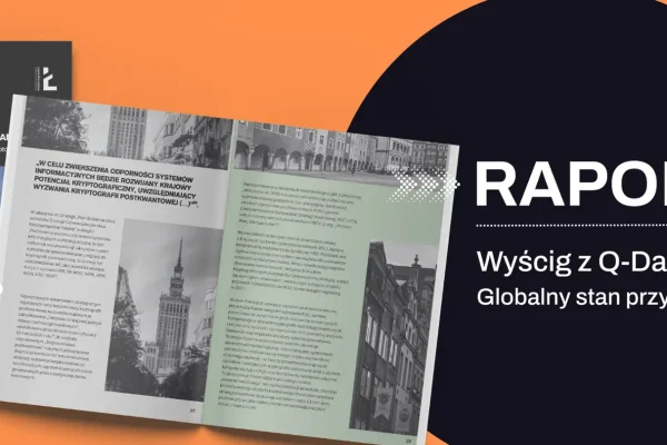 Raport Instytutu Łączności: globalne przygotowania do kryptografii postkwantowej