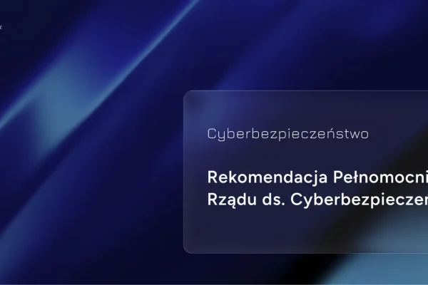 Rekomendacja Pełnomocnika Rządu ds. Cyberbezpieczeństwa: jak zabezpieczyć e-maile