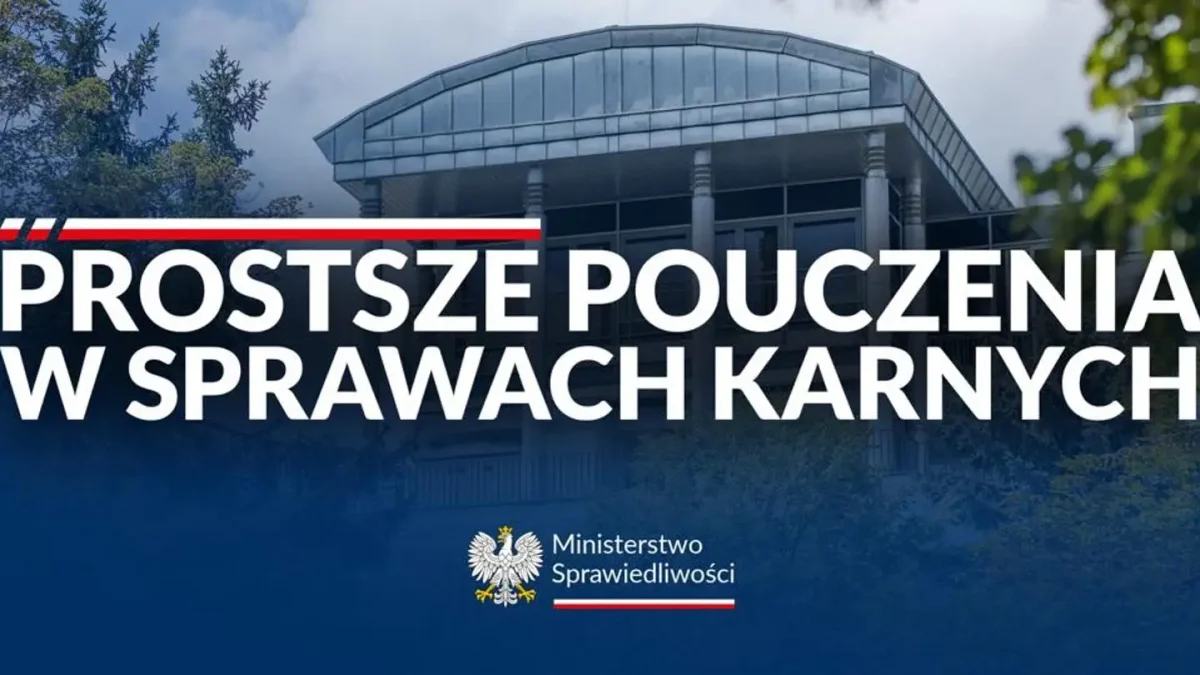 Prostsze pouczenia w postępowaniu karnym – rząd przyjął projekt MS