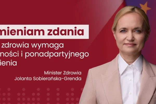 Minister Zdrowia: apolityczność i dialog kluczem do reform w ochronie zdrowia