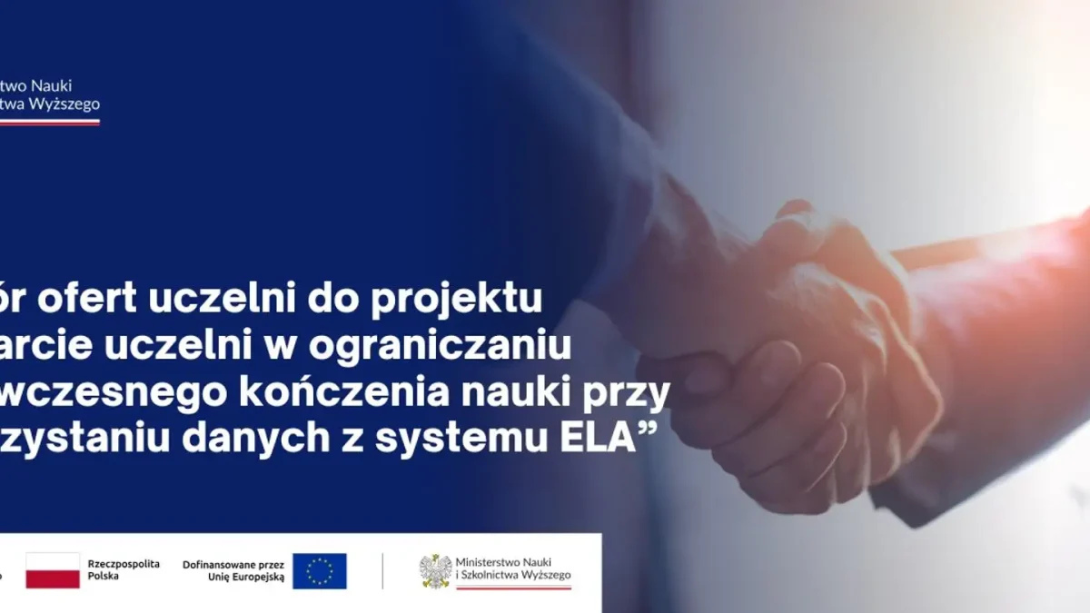 Nabór ofert uczelni do projektu ograniczania przedwczesnego kończenia nauki z wykorzystaniem systemu ELA