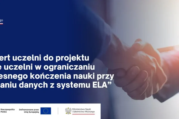 Nabór ofert uczelni do projektu ograniczania przedwczesnego kończenia nauki z wykorzystaniem systemu ELA