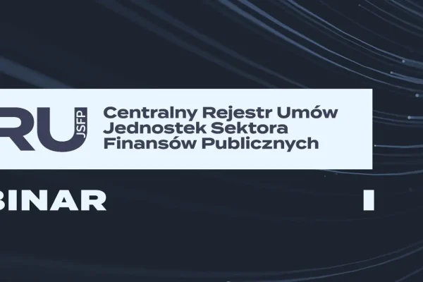 Bezpłatny webinar o Centralnym Rejestrze Umów JSFP – 7 lipca