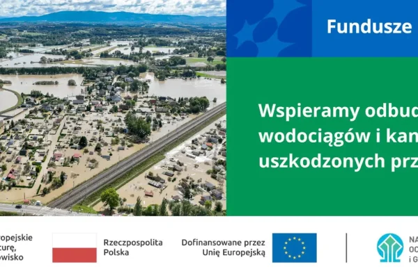 Nabory uzupełniające z Funduszy Europejskich na odbudowę infrastruktury po powodzi