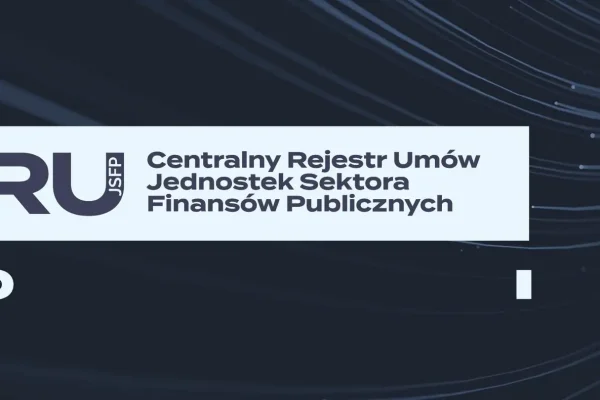 Centralny Rejestr Umów JSFP – start kluczowego etapu 1 lipca 2026