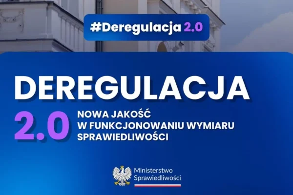 Deregulacja 2.0: Cyfryzacja sądów i nowe kompetencje dla sędziów