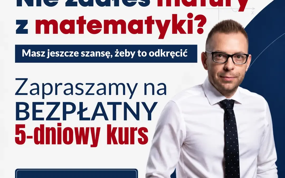 Bezpłatny kurs z matematyki dla maturzystów na UK w Kaliszu