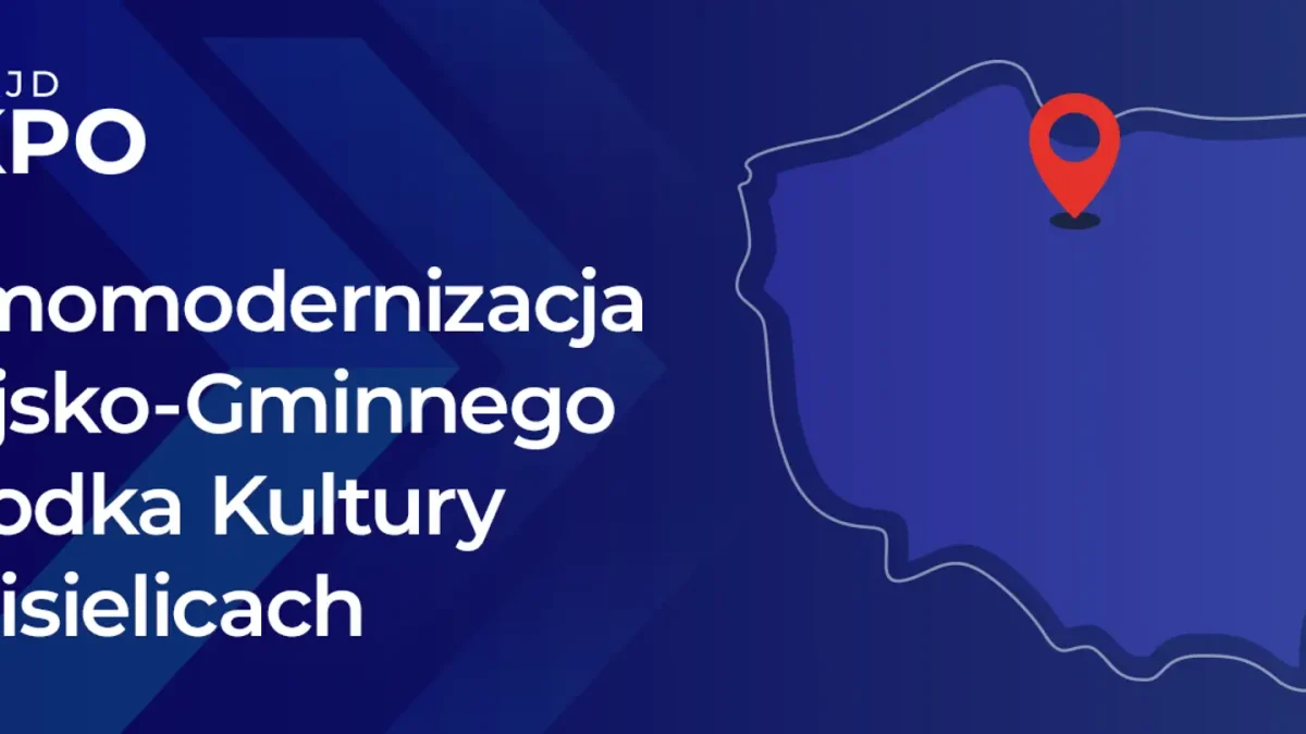 Termomodernizacja ośrodków kultury na Warmii i Mazurach dzięki KPO